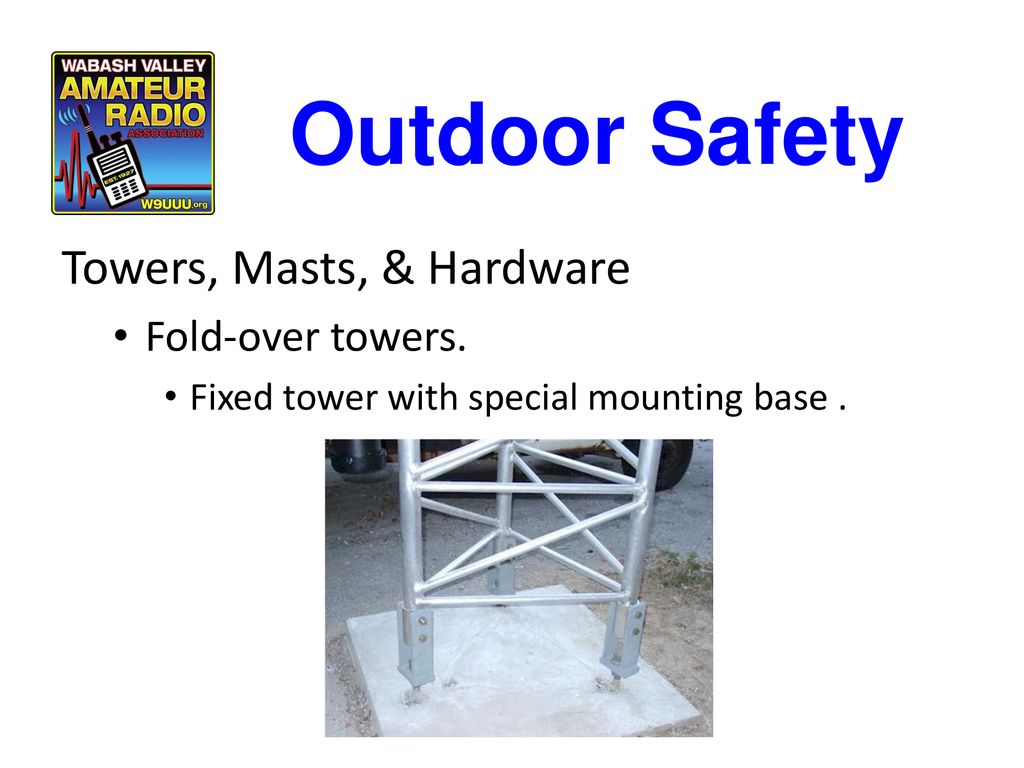 Outdoor Safety Towers, Masts, & Hardware Fold-over towers.