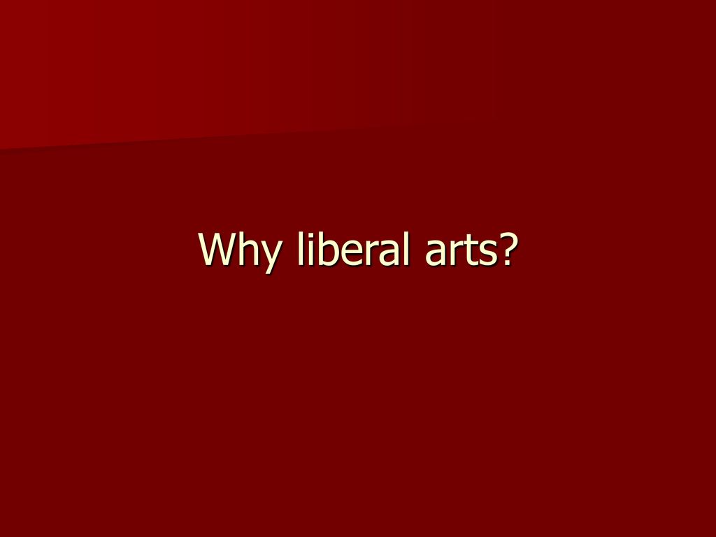 Liberal Arts Education Ppt Download