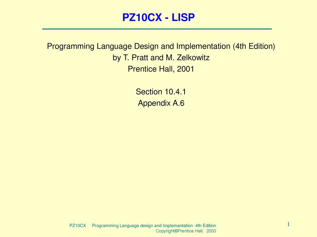 PZ10CX - LISP Programming Language Design and Implementation (4th ...