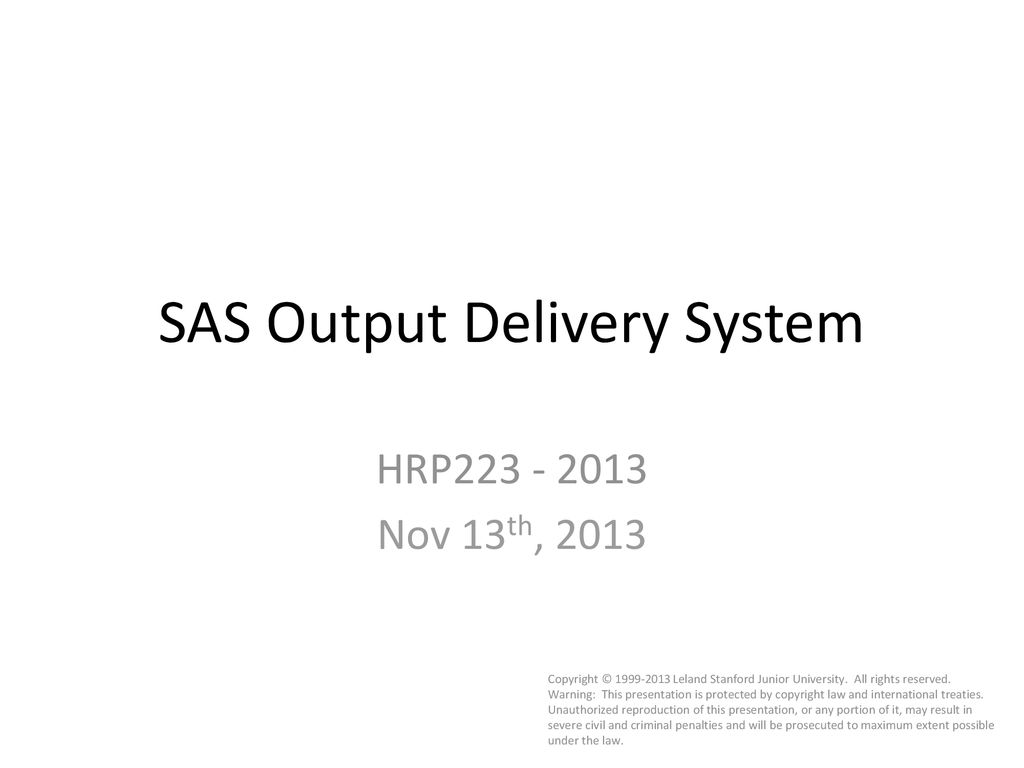 Sas output delivery system ppt download