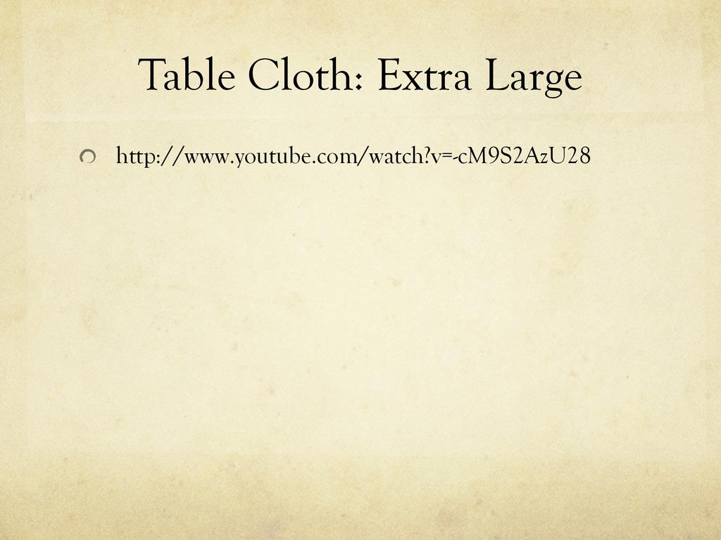 Table Cloth: Extra Large