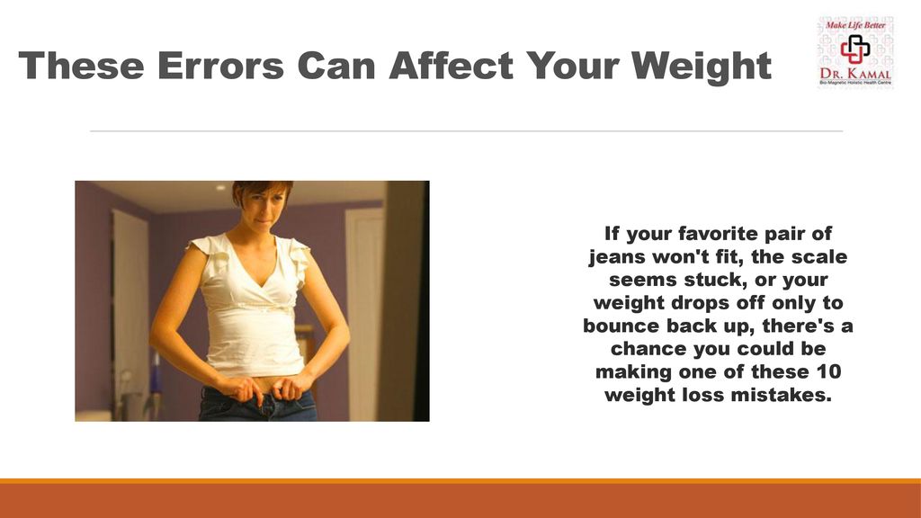 These Errors Can Affect Your Weight