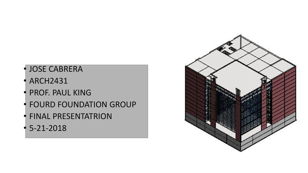 Jose Cabrera Arch2431 Prof Paul King Fourd Foundation Group Ppt Download