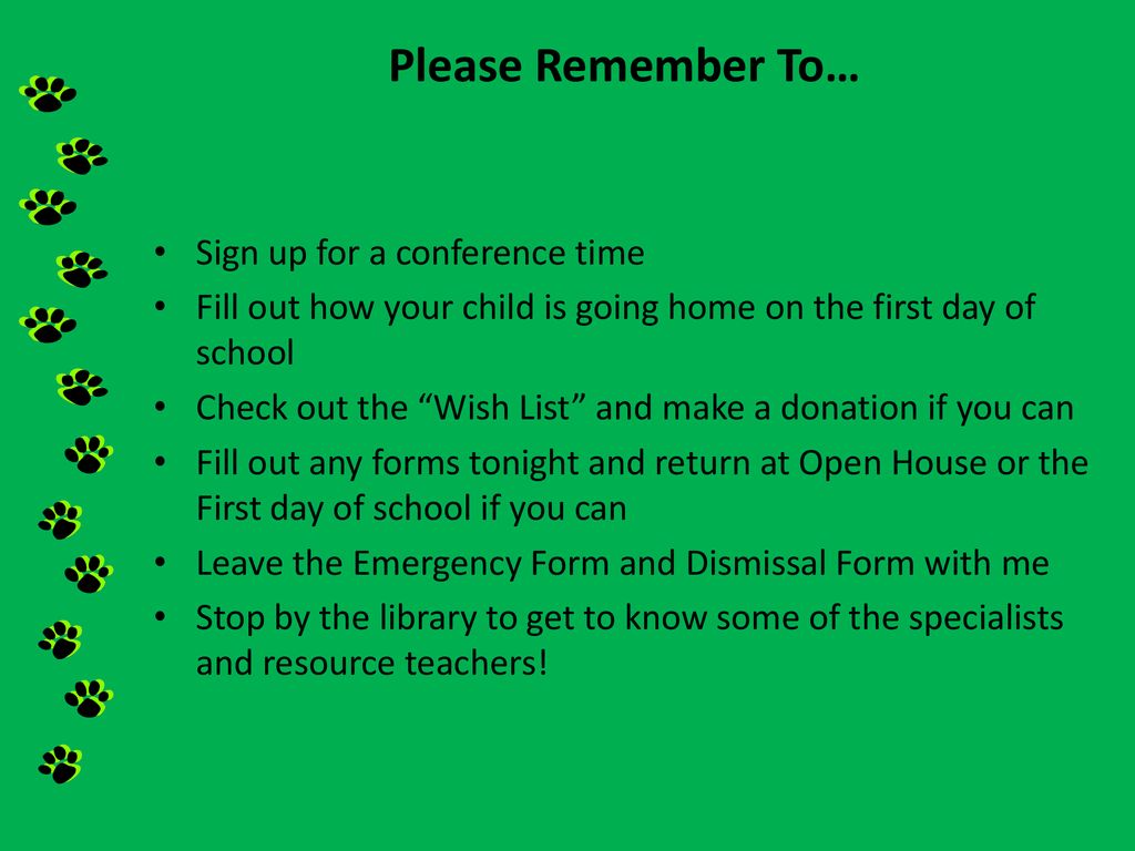 Please Remember To… Sign up for a conference time