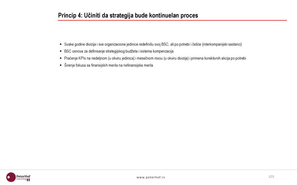 Princip 4: Učiniti da strategija bude kontinuelan proces