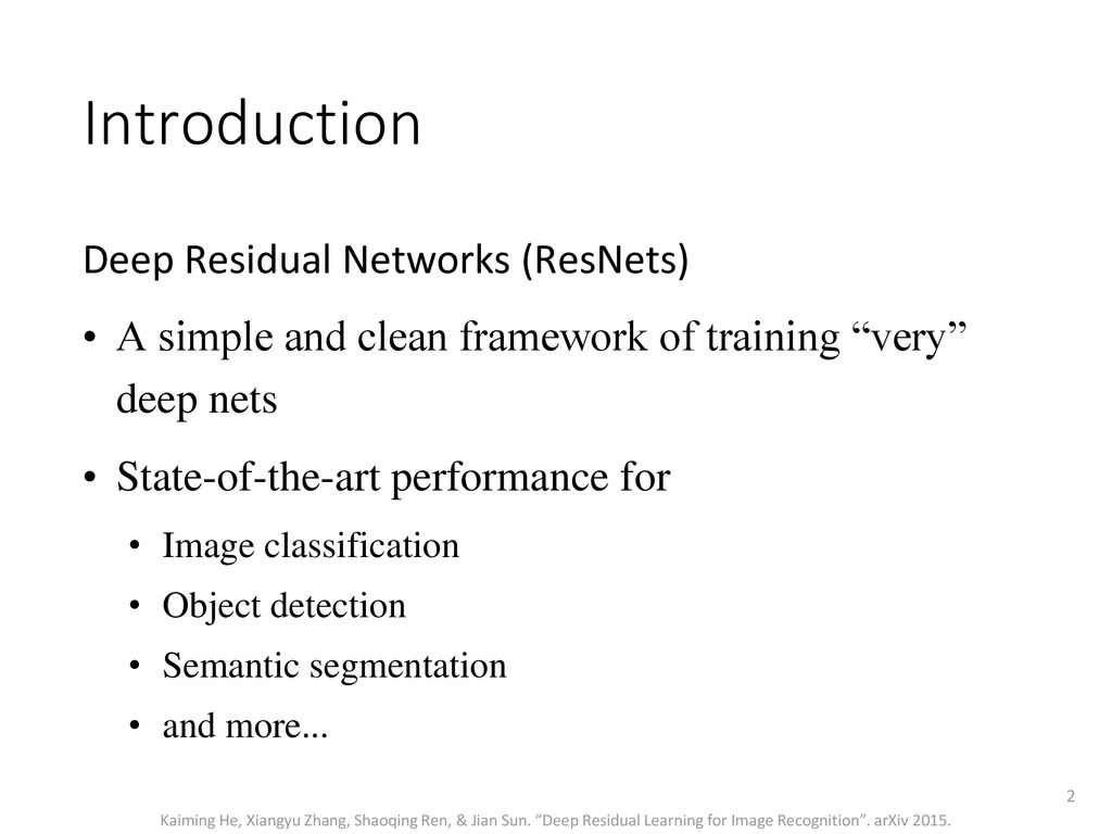 Introduction Deep Residual Networks (ResNets)