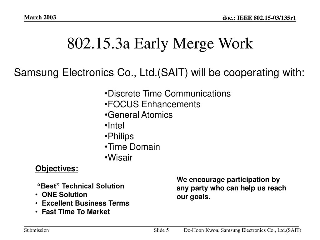 Samsung Electronics Co., Ltd.(SAIT) will be cooperating with: