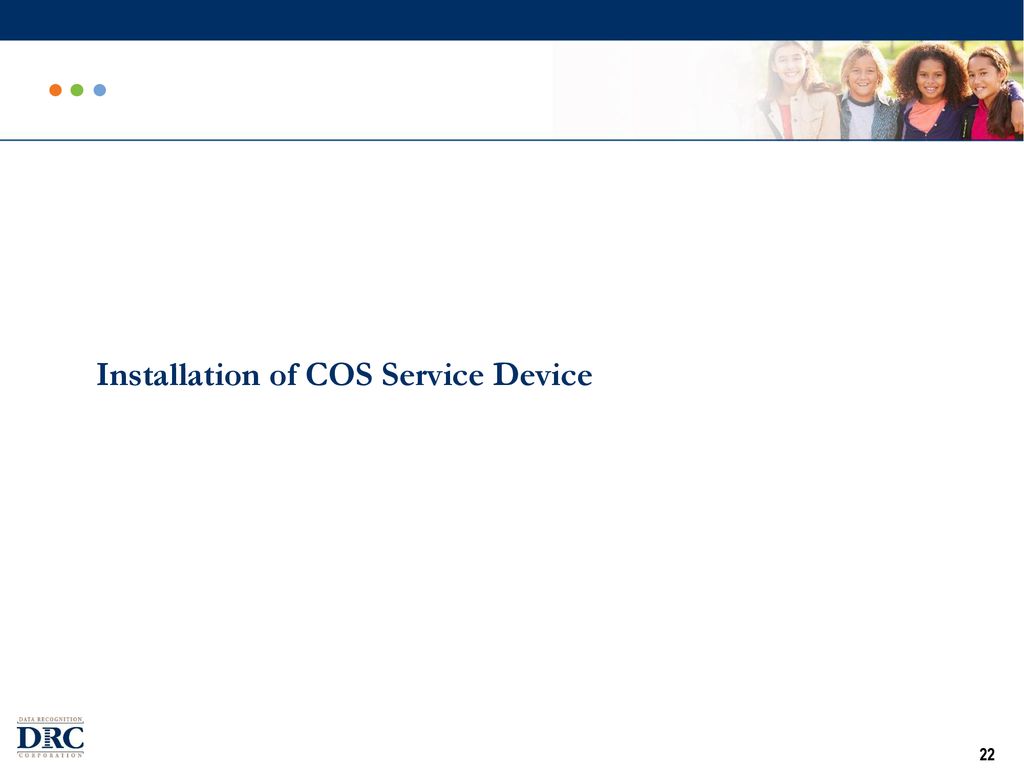 Installation of COS Service Device