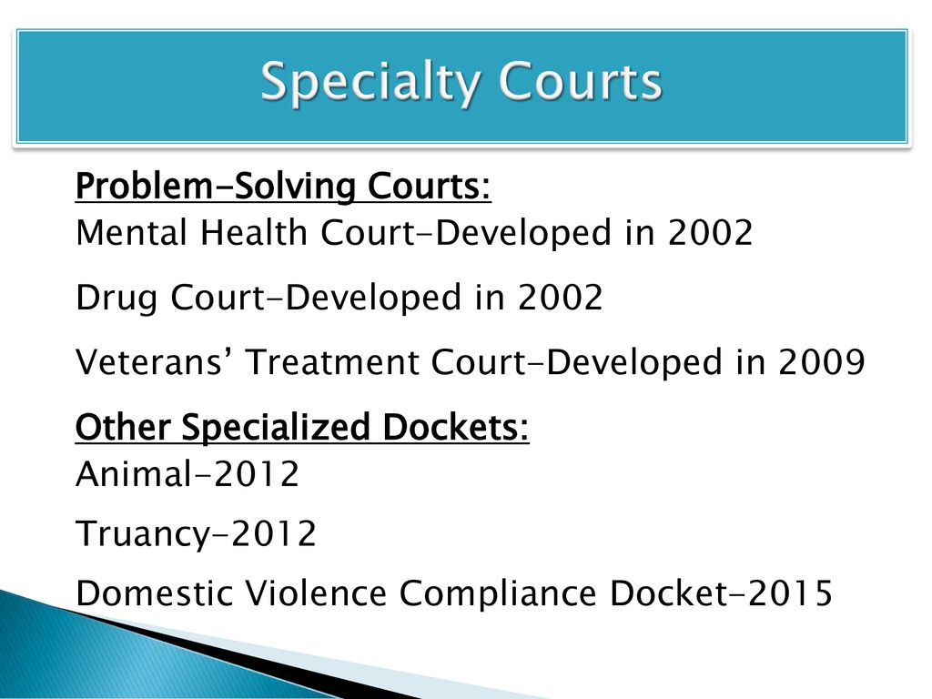 Utilizing treatment courts as a behavioral health intervention ppt