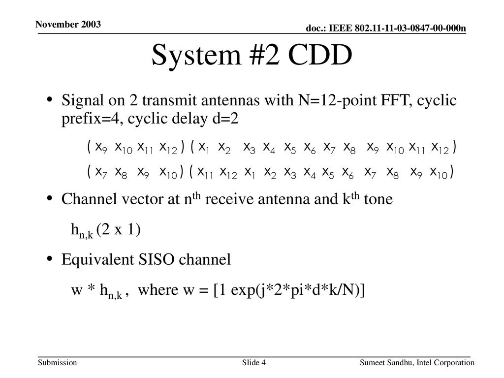 November 2003 System #2 CDD. Signal on 2 transmit antennas with N=12-point FFT, cyclic prefix=4, cyclic delay d=2.