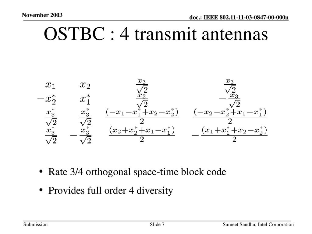 OSTBC : 4 transmit antennas