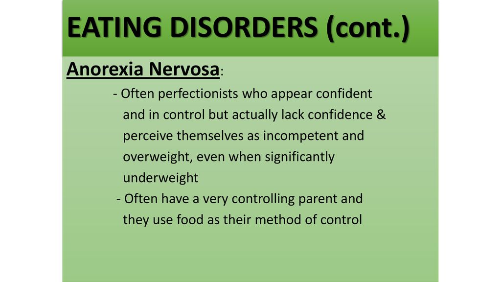 EATING DISORDERS (cont.)