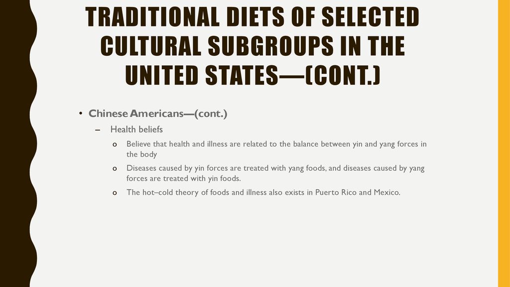 Traditional Diets of Selected Cultural Subgroups in the United States—(cont.)