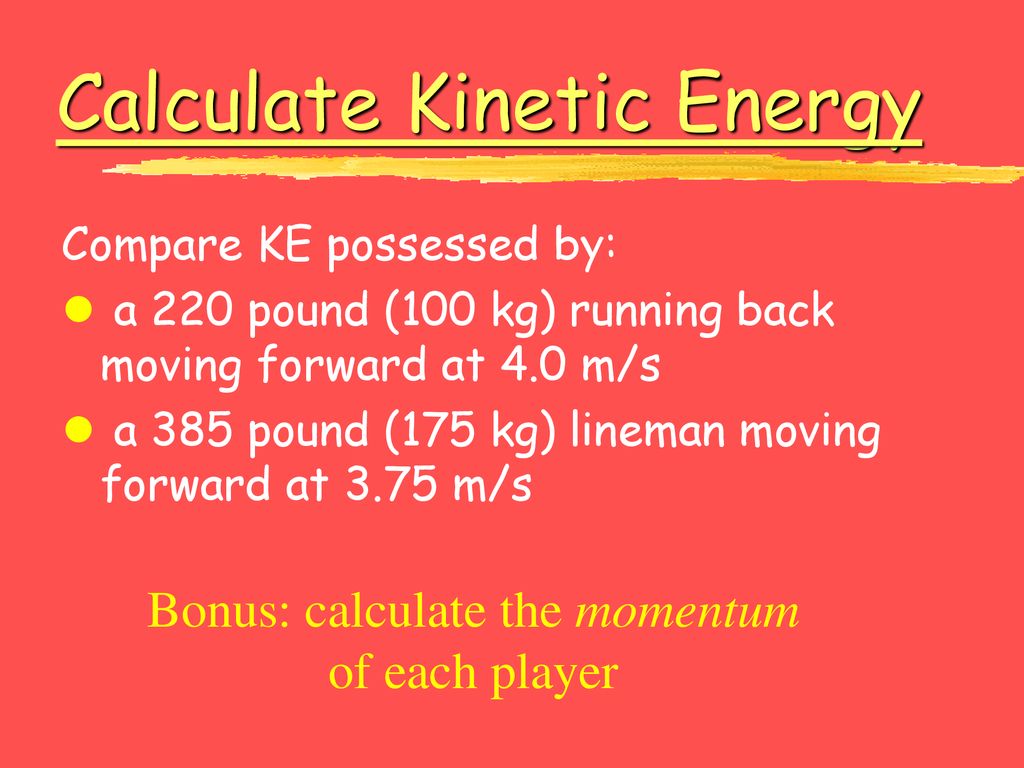 Calculate Kinetic Energy