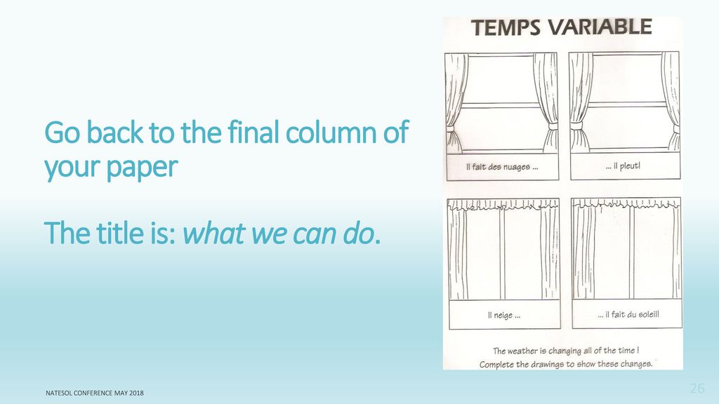 Go back to the final column of your paper The title is: what we can do.