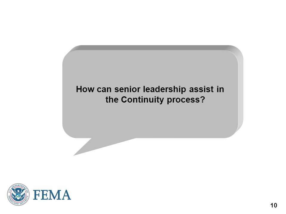 How can senior leadership assist in the Continuity process