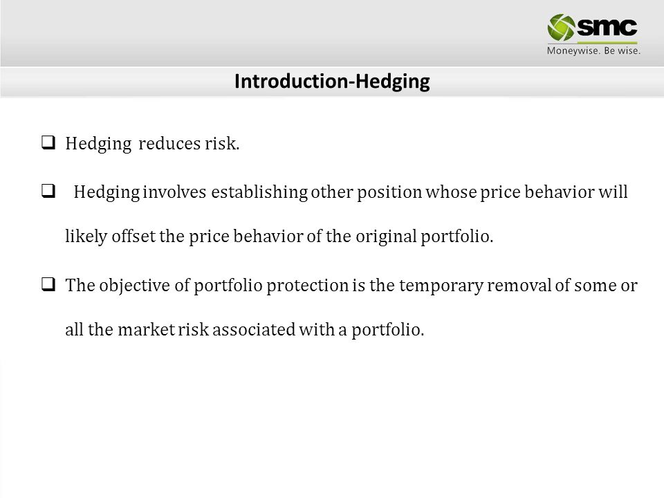 Introduction-Hedging