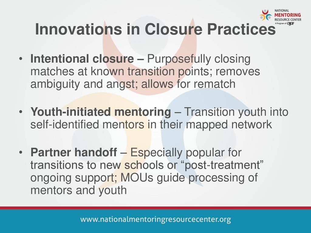Ending on a High Note: Effective Closure of Mentoring Relationships ppt download