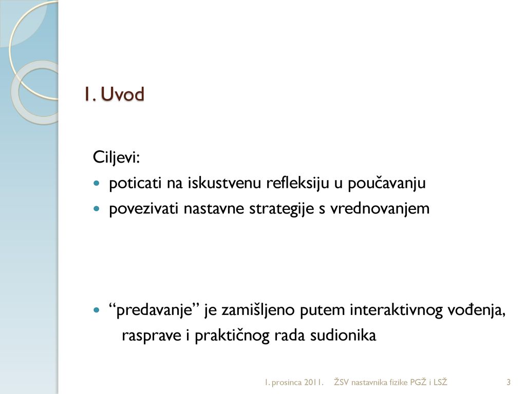 Aktivno Ucenje I Vrednovanje Ucenika U Srednjoskolskoj Nastavi Fizike Ppt Download