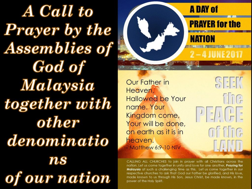 A Call To Prayer By The Assemblies Of God Of Malaysia Together With Other Denominations Of Our Nation Ppt Download