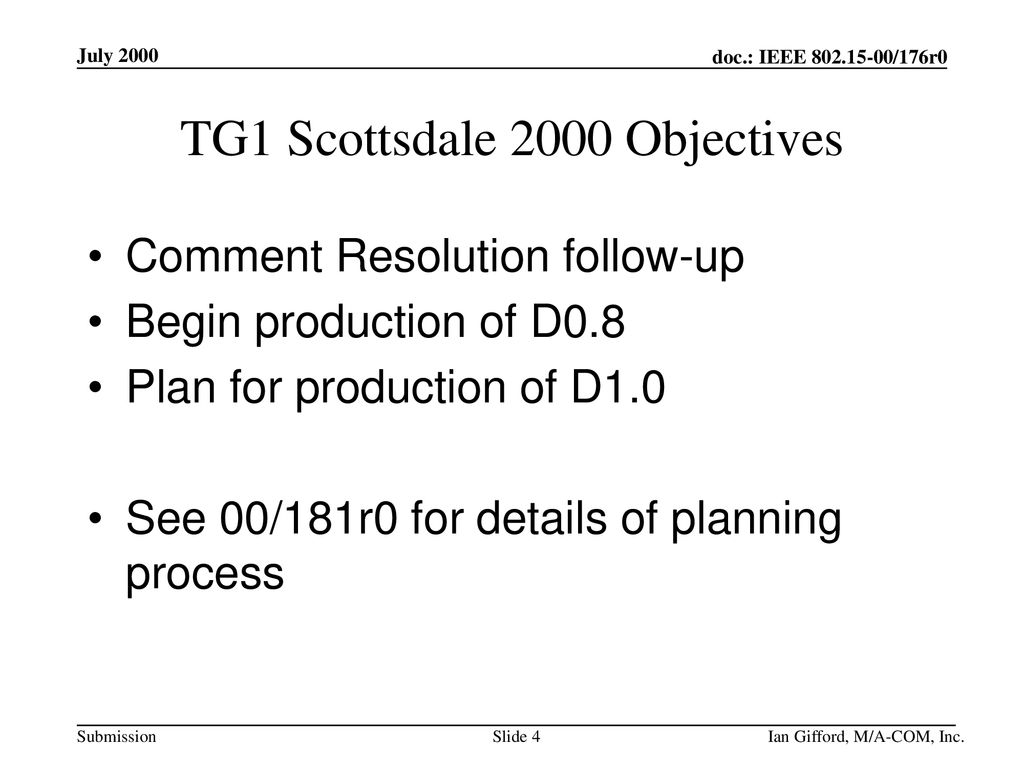 TG1 Scottsdale 2000 Objectives