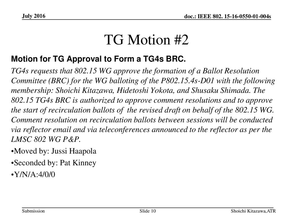 TG Motion #2 Motion for TG Approval to Form a TG4s BRC.