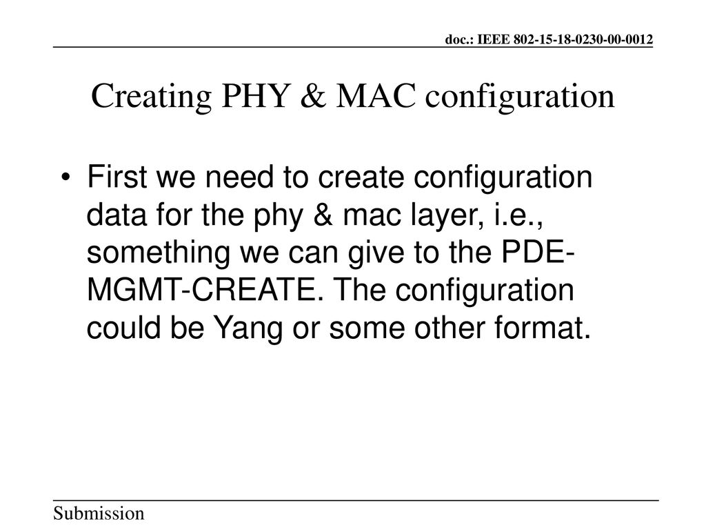 Creating PHY & MAC configuration
