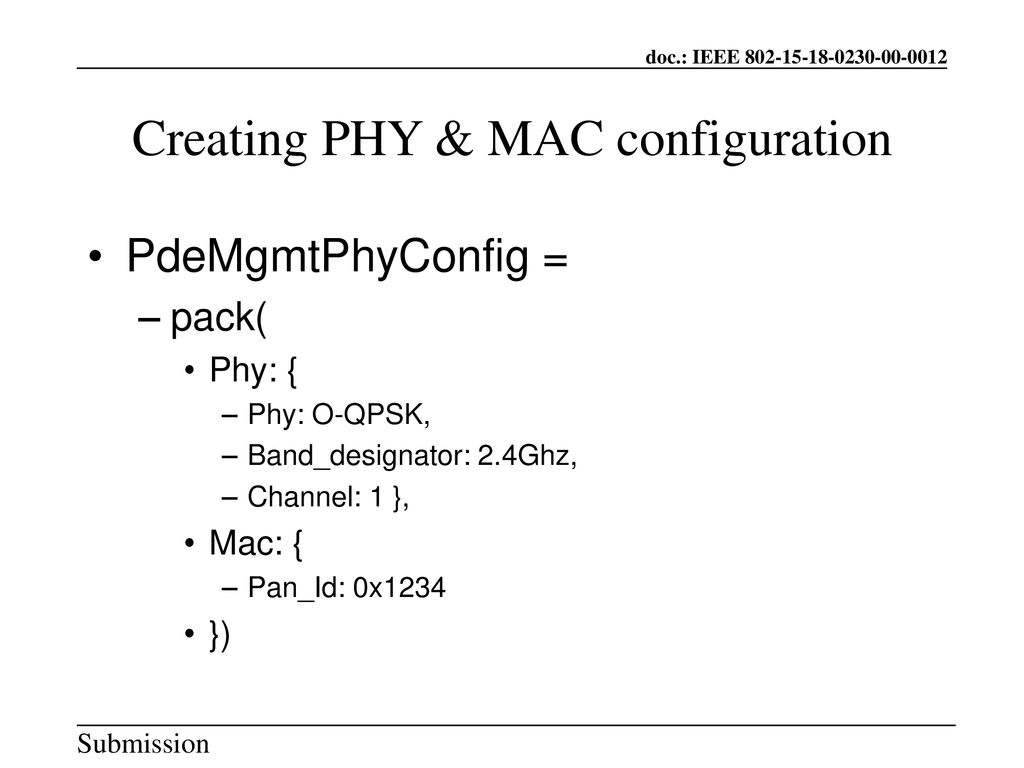 Creating PHY & MAC configuration