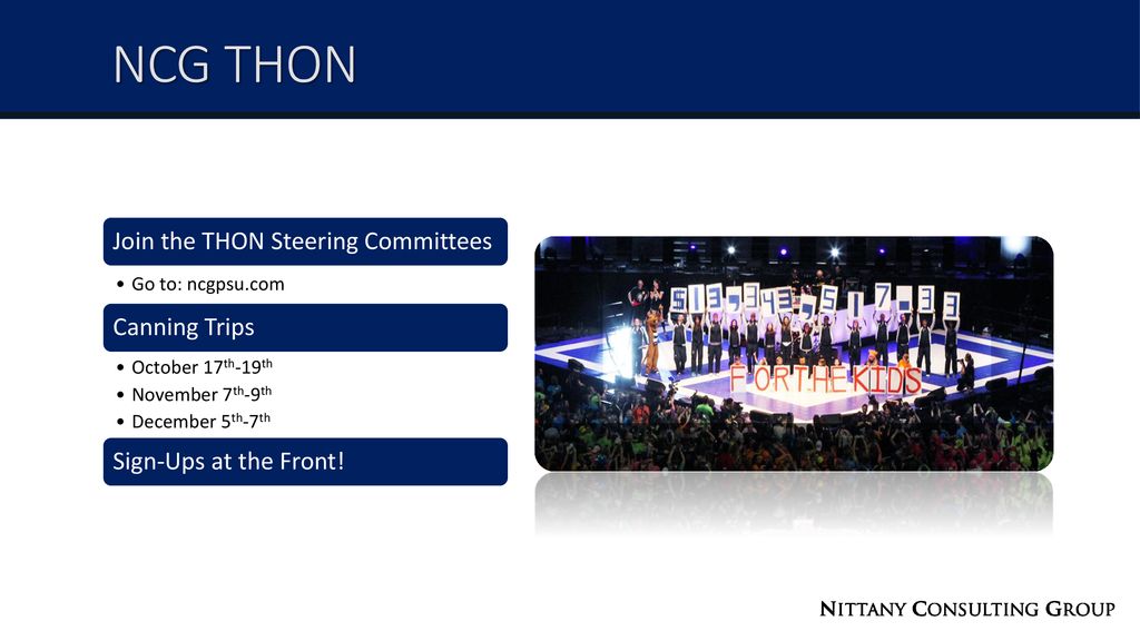 NCG THON Join the THON Steering Committees Canning Trips