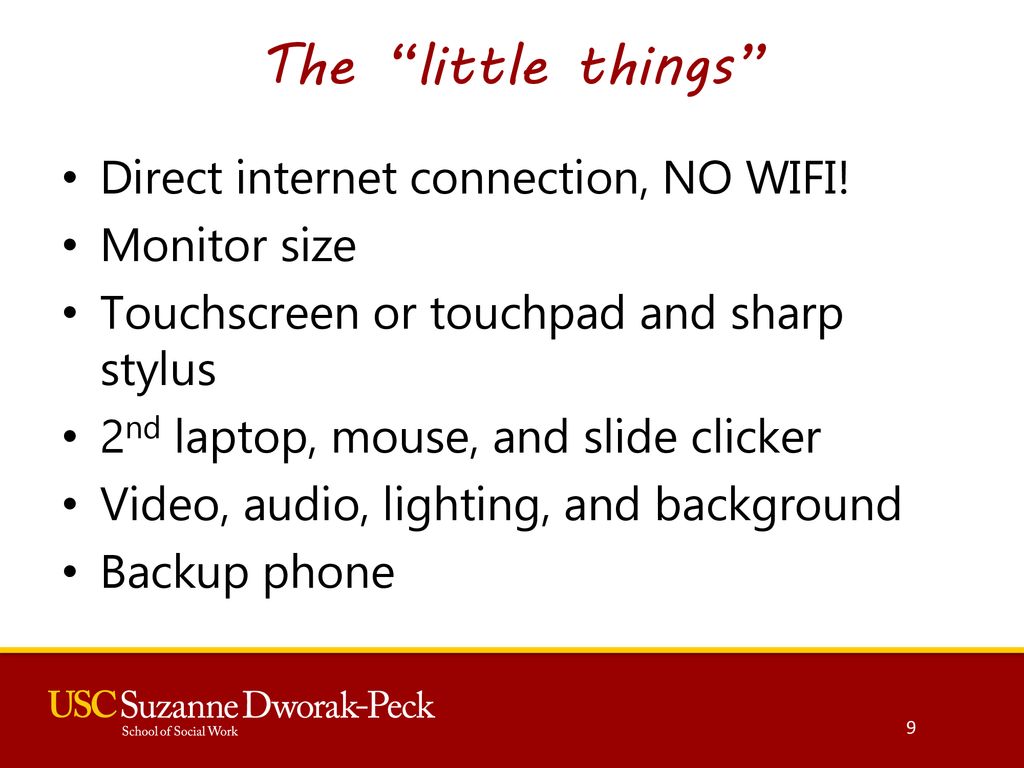 The little things Direct internet connection, NO WIFI! Monitor size