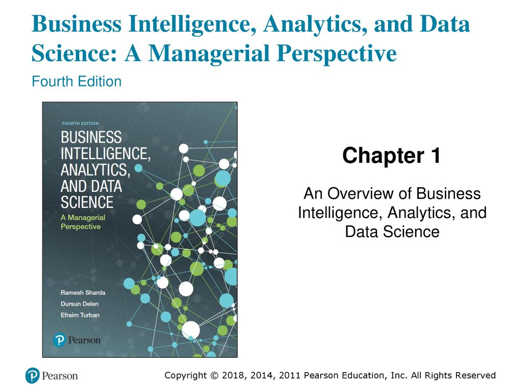 An Overview of Business Intelligence, Analytics, and Data Science
