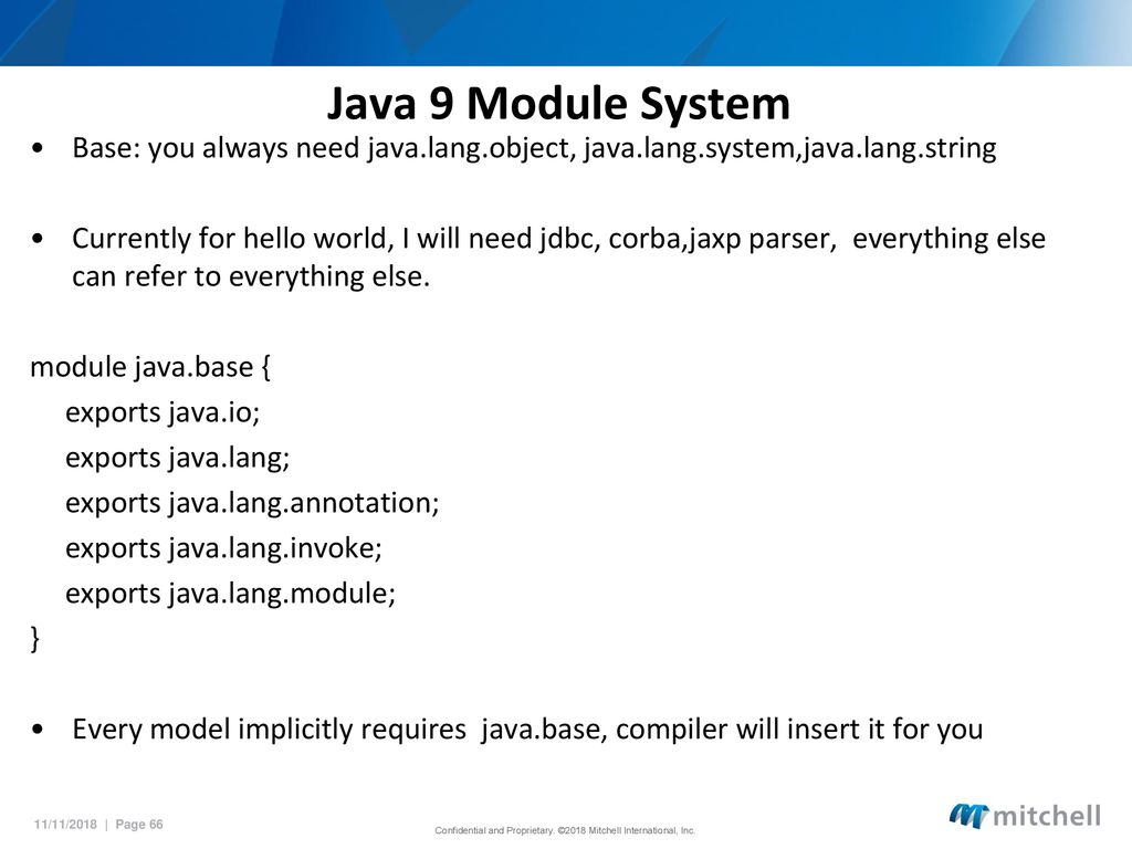 Java 9 Module System Base: you always need java.lang.object, java.lang.system,java.lang.string.