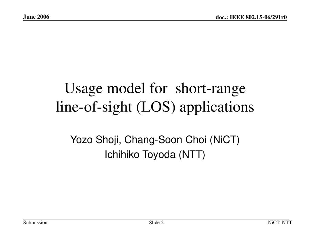 Usage model for short-range line-of-sight (LOS) applications