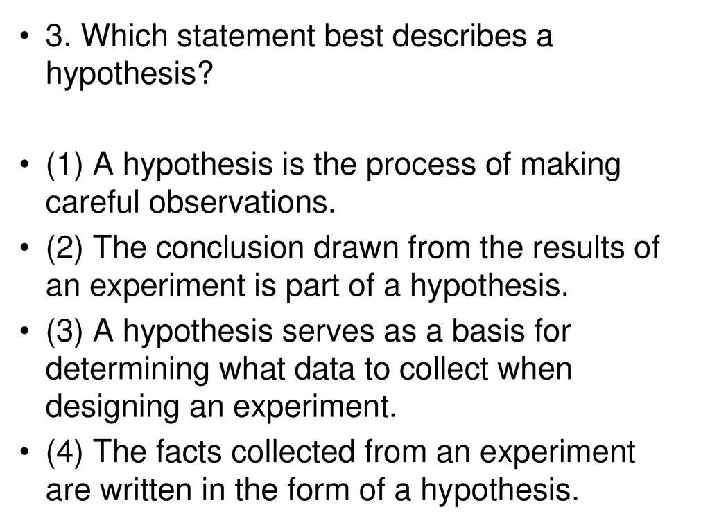 which statement best describes a hypothesis