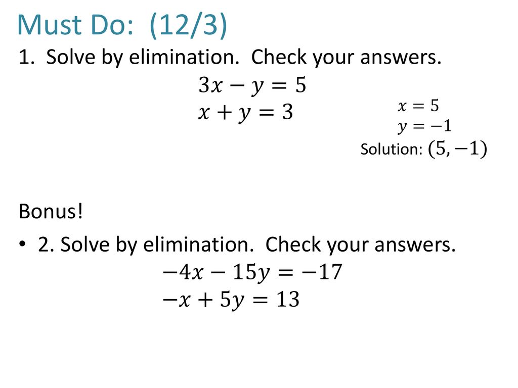 Must Do Identify The Constraints Write A System Of Equations To Represent This Situation Then Solve Using Substitution Maria Bought 8 Eating Utensils Ppt Download