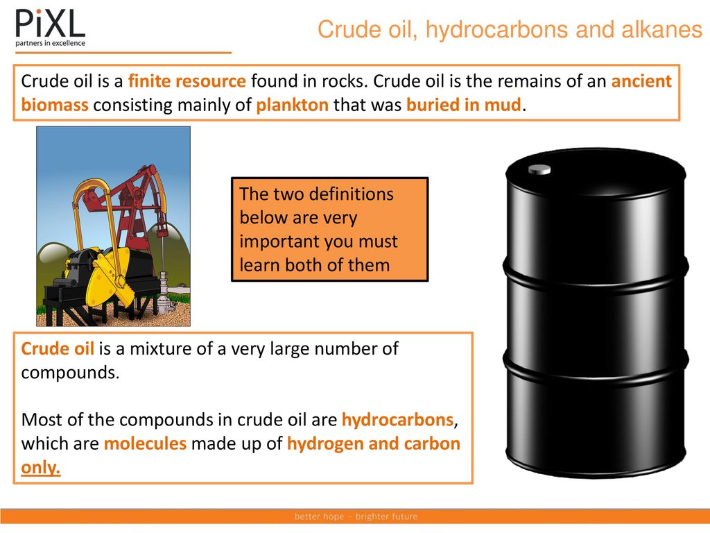 Crude oil, hydrocarbons and alkanes