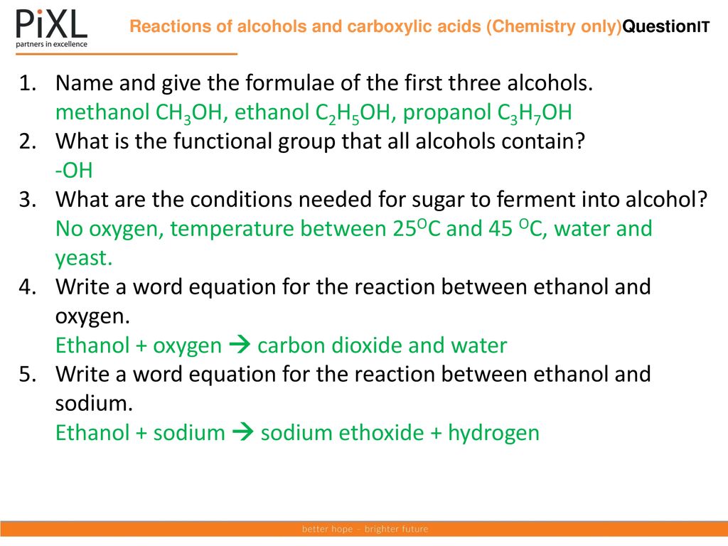 Reactions of alcohols and carboxylic acids (Chemistry only)QuestionIT