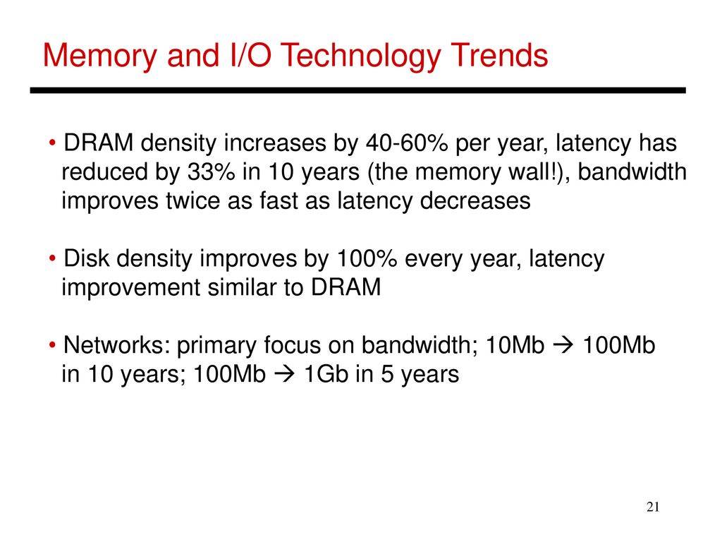 Memory and I/O Technology Trends