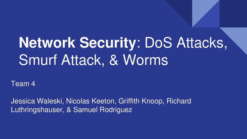 Network Security: DoS Attacks, Smurf Attack, & Worms