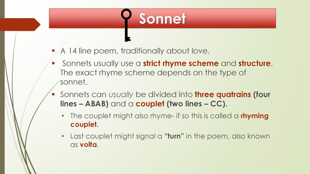 Sonnet A 14 line poem, traditionally about love.
