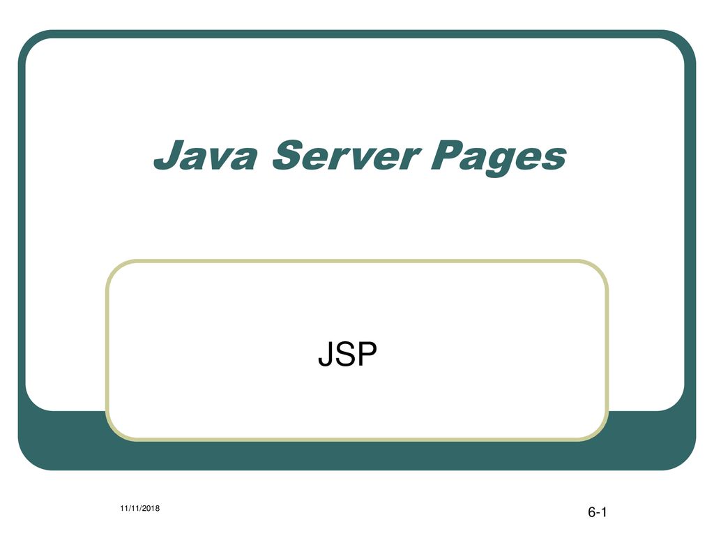 Java Server Pages JSP 11/11/ ppt download
