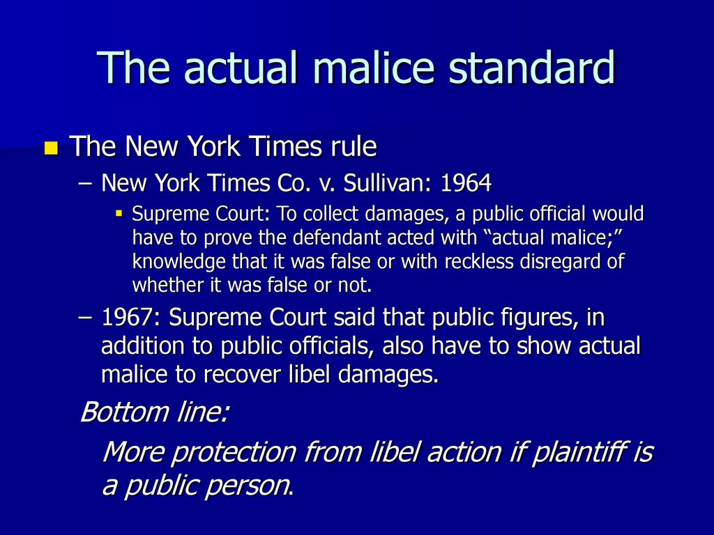 The actual malice standard