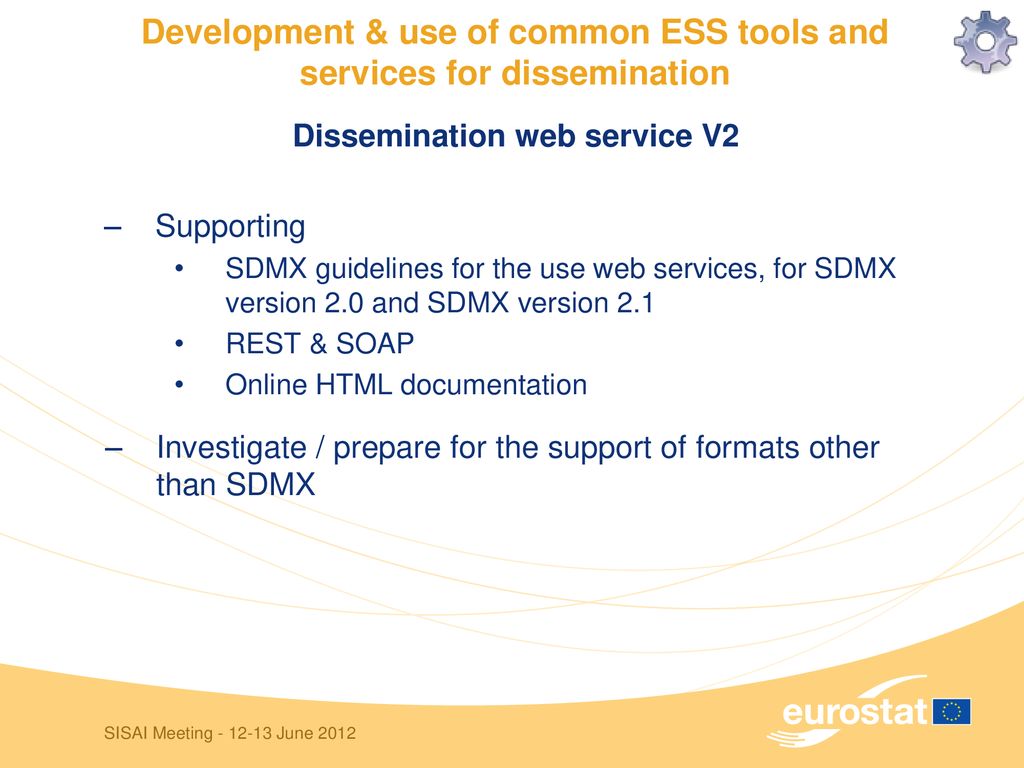 Development & use of common ESS tools and services for dissemination
