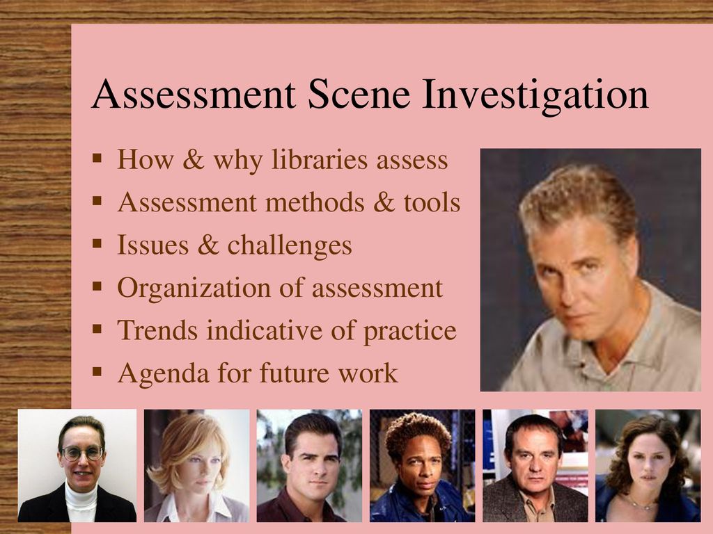 Assessment Scene Investigation