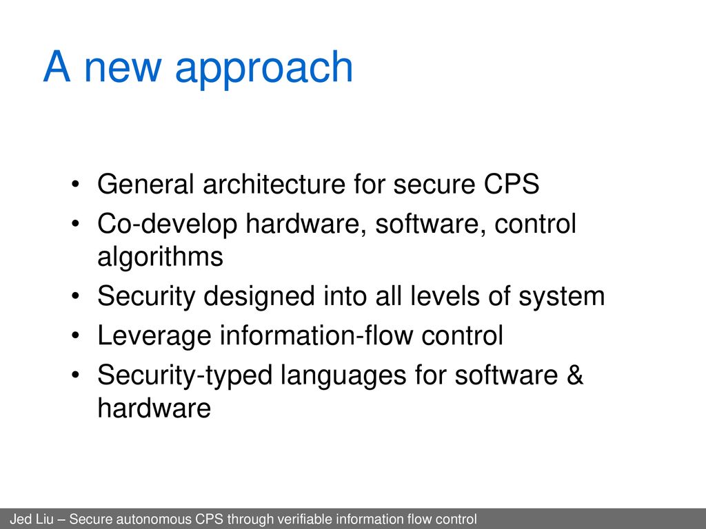 Secure Autonomous CPS Through Verifiable Information Flow Control - Ppt ...