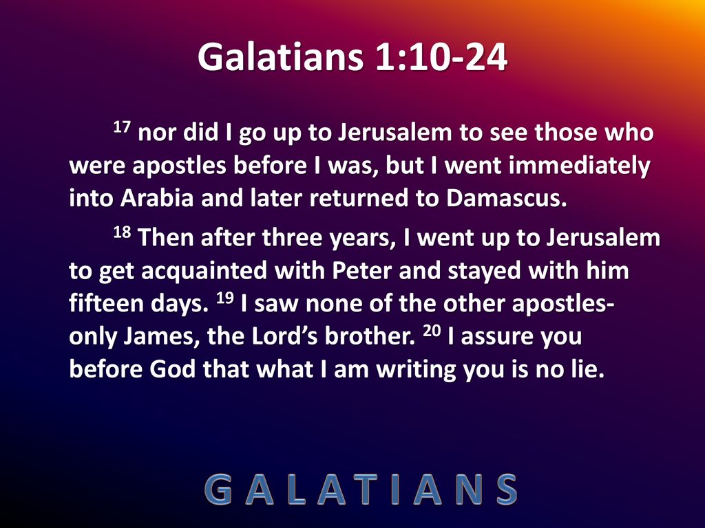 Galatians God's Gift of Freedom Living Proof Galatians 1: ppt download