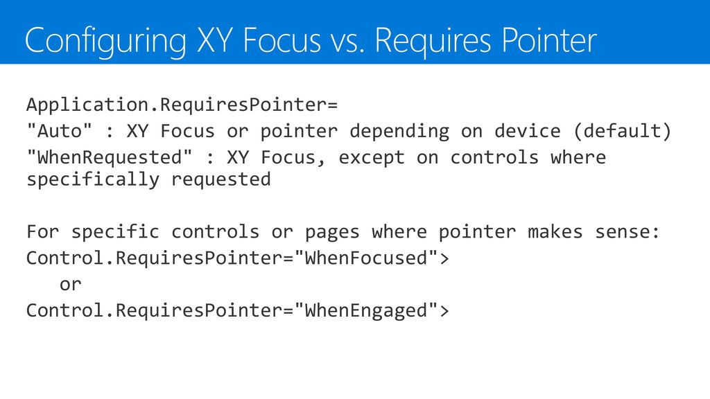 Configuring XY Focus vs. Requires Pointer