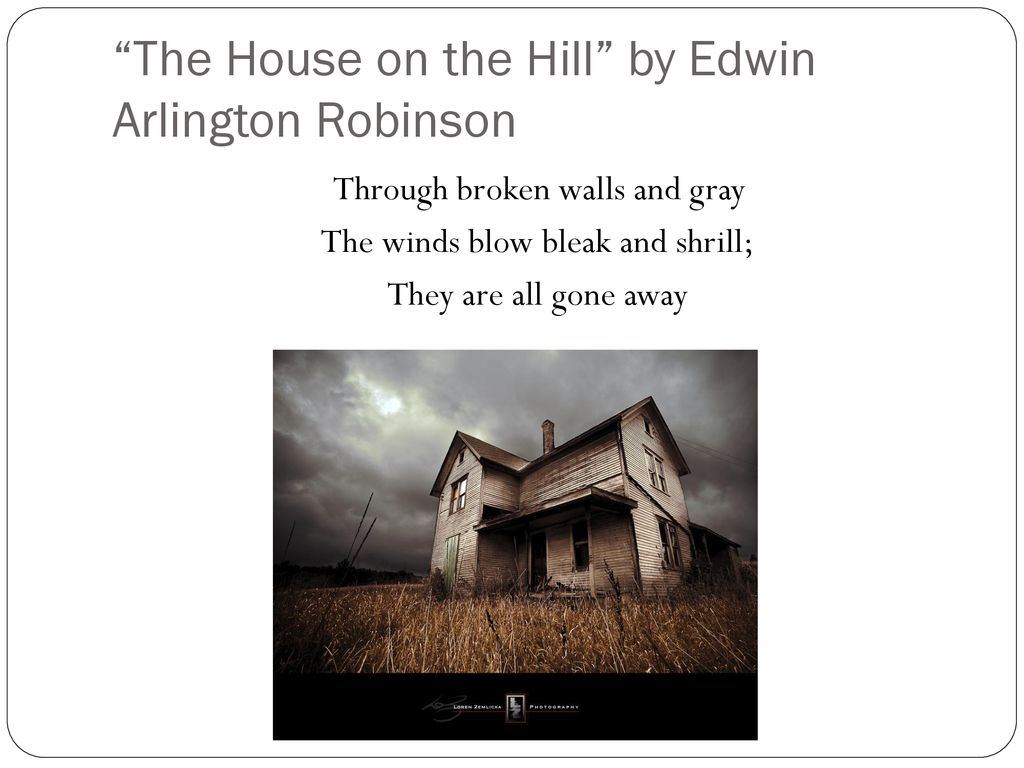 The House on the Hill by Edwin Arlington Robinson - Poem Analysis
