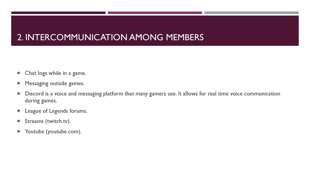 2. Intercommunication among members