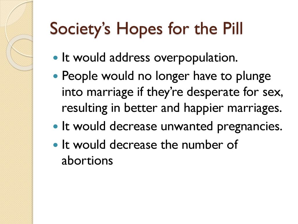 Society’s Hopes for the Pill